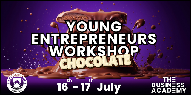 Young Entrepreneurs Workshop - Chocolate Brand | St Columba's College