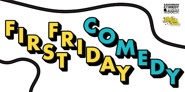 July's Totally Awesome First Friday Comedy | Totally Awesome Bar