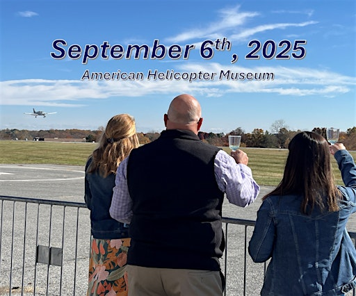 Inaugural Chester County Catalina Wine Mixer | American Helicopter Museum & Education Center