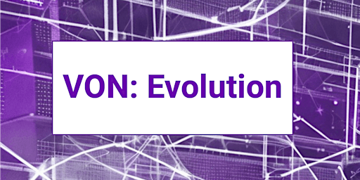 Fall '25 VON: Evolution | Washington, DC