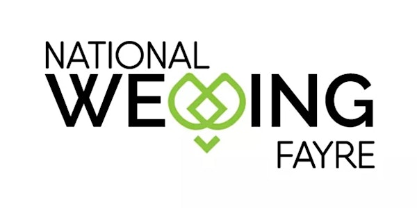National Wedding Fayre - 2 day wedding fayre | NAEC, Stoneleigh Park