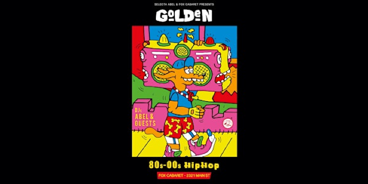 GOLDEN: 80s/90s/00s Hip Hop Dance Party | Fox Cabaret