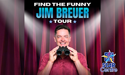 Jim Breuer: Find The Funny | The STAR Centre