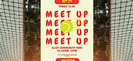 Tennis Club Meet Up | Alief Community Park