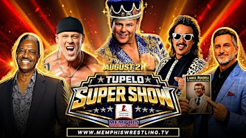 AUG. 21 | Tupelo SuperShow featuring Jerry Lawler & Jimmy Hart | Tupelo Furniture Market