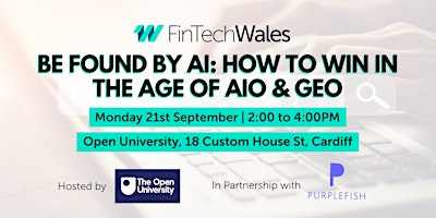 Workshop – Be found by AI: how to win in the age of AIO & GEO | The Open University in Wales