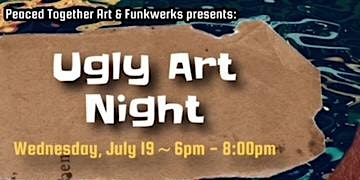 Ugly Art Night | Funkwerks