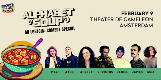 Alphabet Soup (Valentine's day special) - LGBTQIA+ Comedy Special | Theater de Cameleon, Derde Kostverlorenkade, Amsterdam, Netherlands