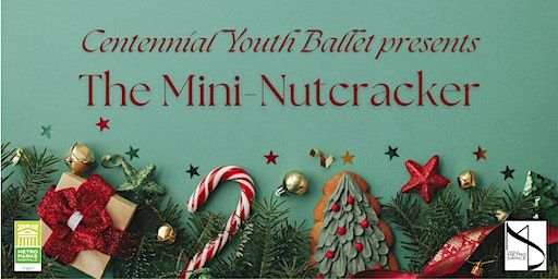 The Mini-Nutcracker presented by Centennial Youth Ballet: Sunday | Harpeth Hall School Frances Bond Davis Theater