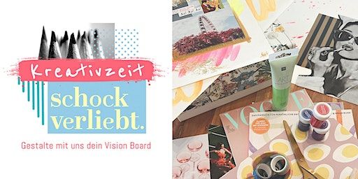 schockverliebt Kreativzeit - Gestalte mit uns dein eigenes Visionboard | Hamburg