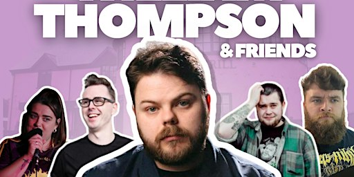 WILLIAM THOMPSON & FRIENDS. COMEDY AT THE COSH, DERRY | The Cosh Bar
