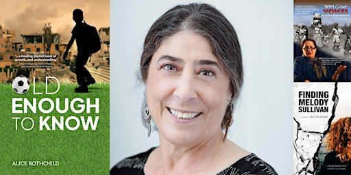 Alice Rothchild, Old Enough to Know - FREE MIDDLE GRADE EVENT! | Village Books and Paper Dreams