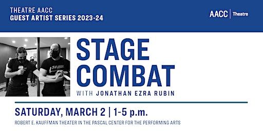 Stage Combat with Jonathan Ezra Rubin | Anne Arundel Community College