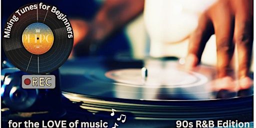 Beginner's Introduction to DJing - 90s R&B Edition | Ethennonnhawahstihnen' Community Recreation Centre and Library, Ethennonnhawahstihnen' Lane, North York, ON, Canada