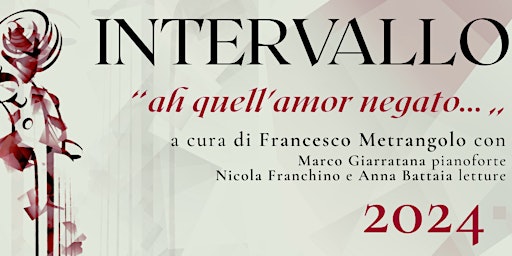 Intervallo // Giulietta e Romeo | Tilane