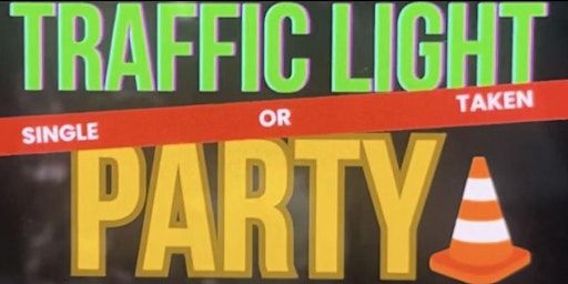 The Traffic Light Party V1 | Red Stick Social