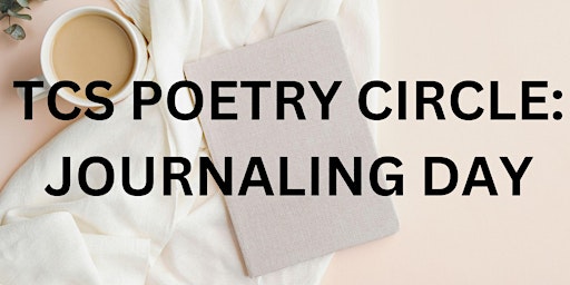 May TCS Poetry Circle Journaling Meet! | blūm