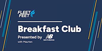 Breakfast Club Presented by New Balance | The Clubhouse
