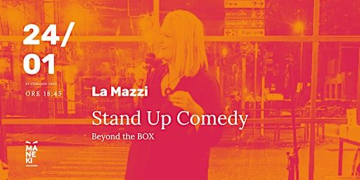 Stand Up Comedy - Beyond the BOX | Via Tevere, 22