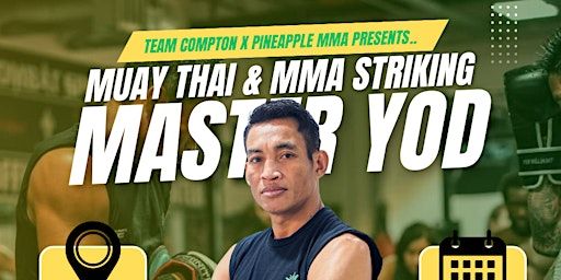 Master Yod Seminar @ Team Compton | Team Compton Training Centre
