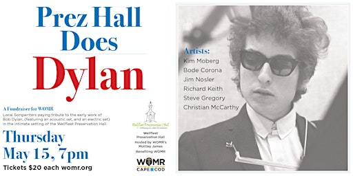 Pres Hall Does Dylan | Wellfleet Preservation Hall