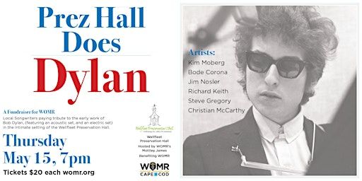 Pres Hall Does Dylan | Wellfleet Preservation Hall