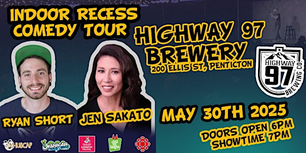 Indoor Recess Comedy, Penticton Hwy97 Brewing FT. Ryan Short & Jen Sakato! | Highway 97 Brewing