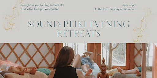 Sound Reiki Evening Retreat at Vita Skin Spa | Vita Skin Spa Winchester