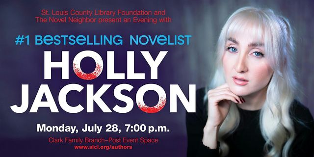Author Event - Holly Jackson, "Not Quite Dead Yet" | St. Louis County Library - Clark Family Branch