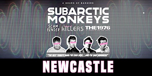 Monkeys v Sam Fender v 1975 v Killers Tributes- Newcastle 02 City Hall | O2 City Hall Newcastle