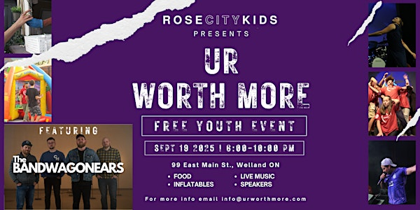 UR Worth More Free Youth Event | Rose City Kids