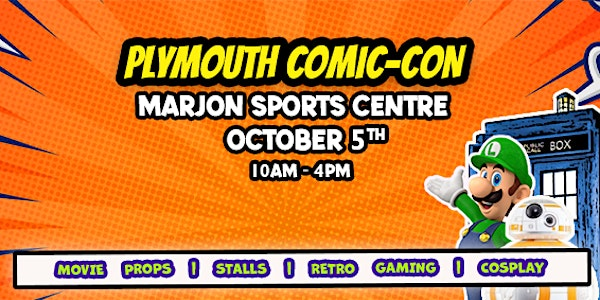 Plymouth Comic Con | Marjon Sport & Health Centre