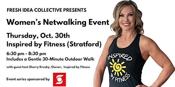 Women's Netwalking Event | Inspired by Fitness