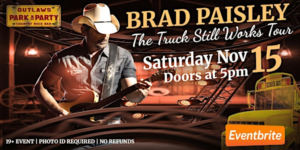Outlaws Park n Party to Brad Paisley | Outlaws Country Rock Bar
