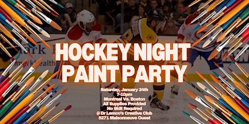 Hockey Night Paint Night: Montreal Vs Boston | Dr Lemco's Creative Club