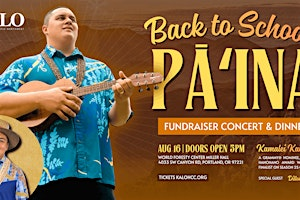 Back to School Pāʻina Fundraiser Concert & Dinner | World Forestry Center