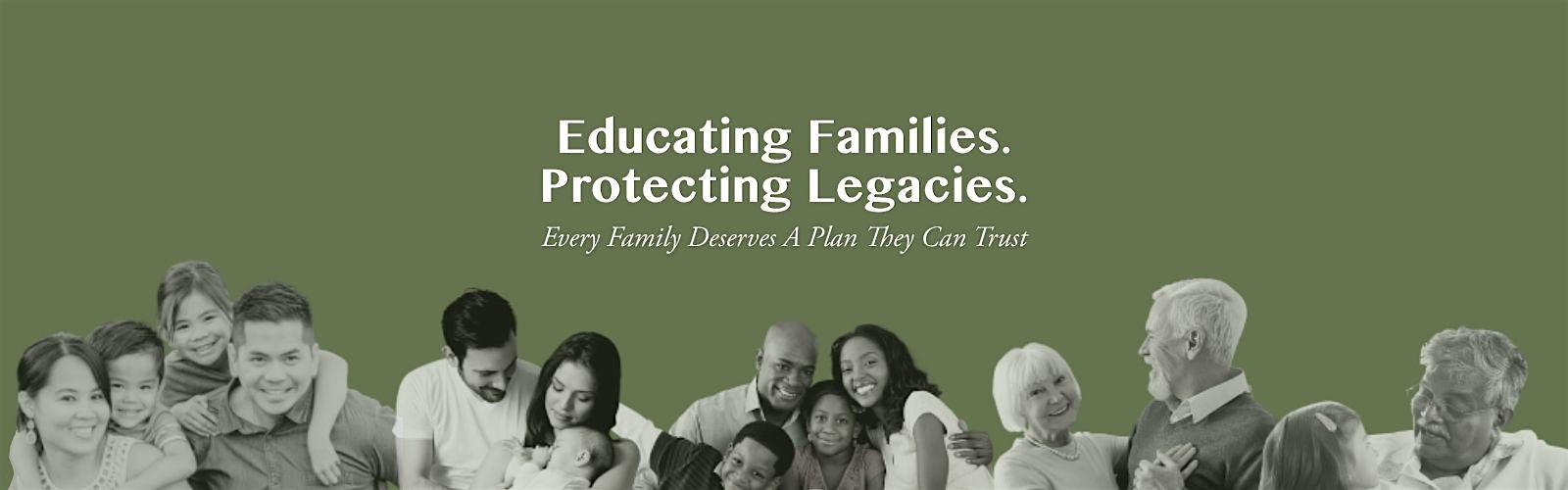 Copy of How to Protect Your Family & Leave a Lasting Legacy | Legacy Estate & Elder Law of Louisiana