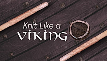 Knit Like a Viking | Central School
