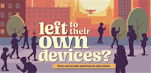 Left to Their Own Devices? - Cheltenham | Trinity Cheltenham