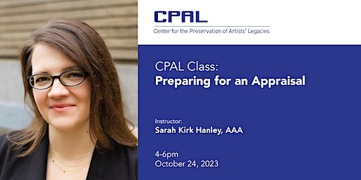 CPAL Class - Preparing for an Appraisal | The Milton Resnick and Pat Passlof Foundation