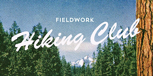 Fieldwork Hiking Club | Lake Anza Parking Lot