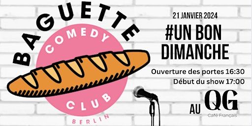 Un bon dimanche avec le Baguette | QG - Café Français