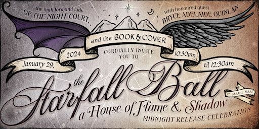 Starfall Ball Midnight Release of House of Flame and Shadow | The Book & Cover