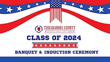 2024 Tuscarawas County Sports Hall of Fame Induction Banquet & Ceremony | Buckeye Career Center