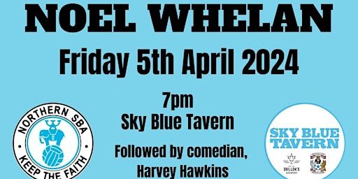 An Evening with Noel Whelan | Sky Blue Tavern