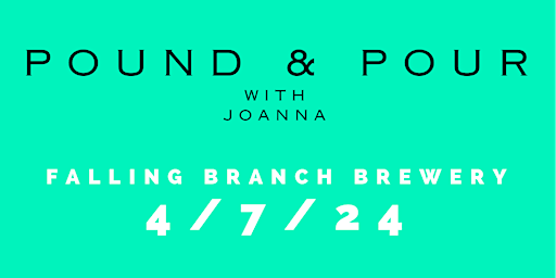 POUND & Pour at Falling Branch Brewery | Falling Branch Brewery, Highland Road, Street, MD, USA