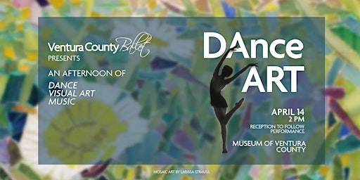 Ventura County Ballet presents DAnce ART | Museum of Ventura County
