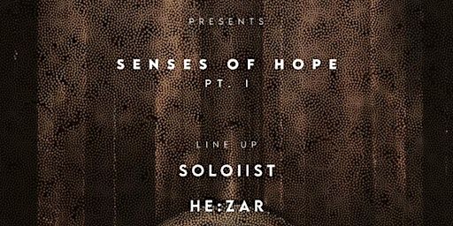 SENSES OF HOPE PART. I | Tabasco 242
