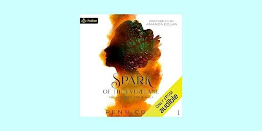 [ePub] Download Spark of the Everflame (Kindred's Curse, #1) by Penn Cole p | Delhi