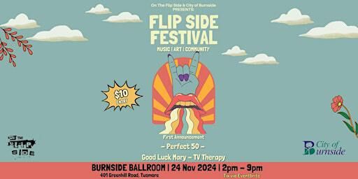 Flip Side Festival | Burnside Ballroom